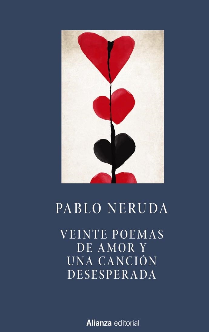 VEINTE POEMAS DE AMOR Y UNA CANCIÓN DESESPERADA  | 9788491041719 | NERUDA,PABLO | Llibreria Geli - Llibreria Online de Girona - Comprar llibres en català i castellà