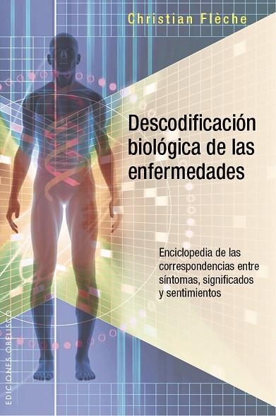 DESCODIFICACIÓN BIOLÓGICA DE LAS ENFERMEDADES | 9788491110484 | FLÈCHE,CHRISTIAN | Libreria Geli - Librería Online de Girona - Comprar libros en catalán y castellano