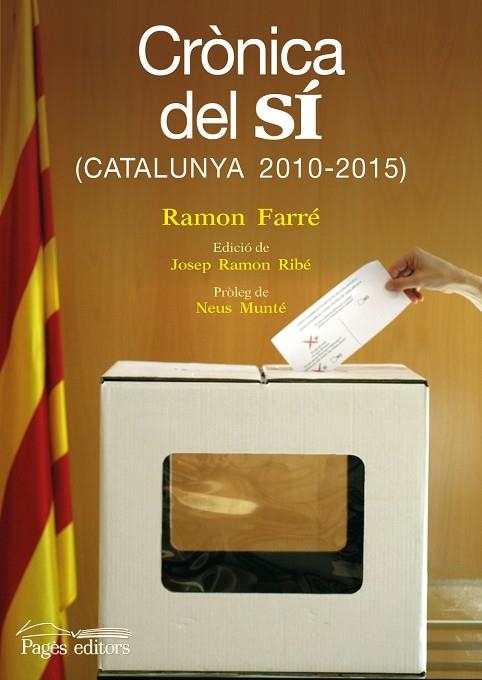 CRÒNICA DEL SÍ (CATALUNYA 2010-2015) | 9788499756820 | FARRÉ ROURE,RAMON | Llibreria Geli - Llibreria Online de Girona - Comprar llibres en català i castellà