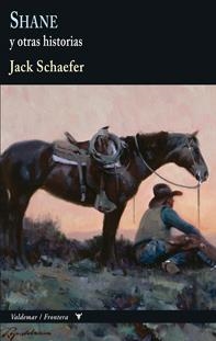 SHANE Y OTRAS HISTORIAS | 9788477028154 | SCHAEFER,JACK | Llibreria Geli - Llibreria Online de Girona - Comprar llibres en català i castellà