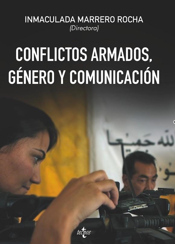 CONFLICTOS ARMADOS,GÉNERO Y COMUNICACIÓN | 9788430967087 | MARRERO ROCHA,INMACULADA (DIRECTORA) | Llibreria Geli - Llibreria Online de Girona - Comprar llibres en català i castellà