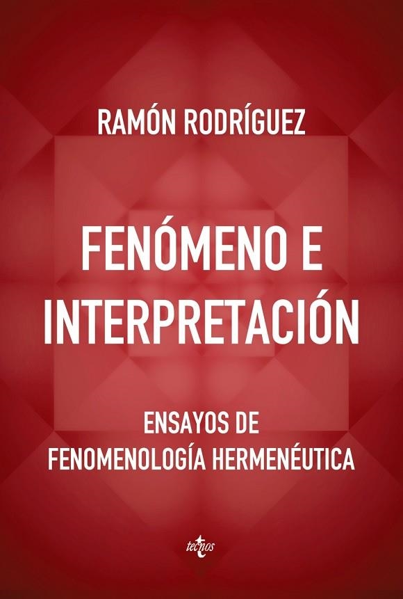 FENÓMENO E INTERPRETACIÓN.ENSAYOS DE FENOMENOLOGÍA HERMENÉUTICA | 9788430967292 | RODRÍGUEZ,RAMÓN | Llibreria Geli - Llibreria Online de Girona - Comprar llibres en català i castellà