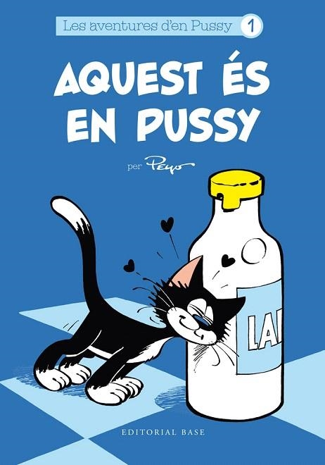 AQUEST ÉS EN PUSSY | 9788416166978 | PEYO | Llibreria Geli - Llibreria Online de Girona - Comprar llibres en català i castellà