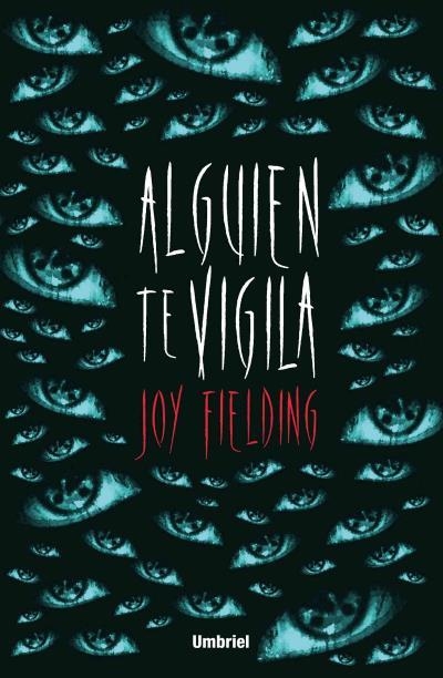 ALGUIEN TE VIGILA | 9788492915736 | FIELDING,JOY | Llibreria Geli - Llibreria Online de Girona - Comprar llibres en català i castellà