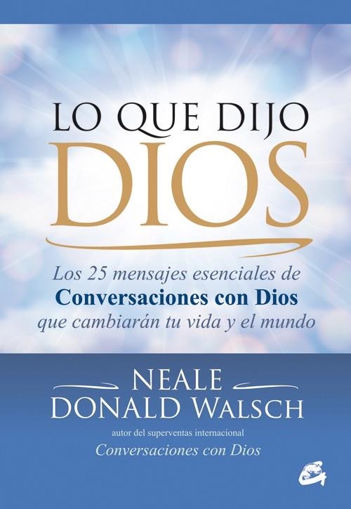 LO QUE DIJO DIOS | 9788484455226 | DONALD WALSCH,NEALE | Llibreria Geli - Llibreria Online de Girona - Comprar llibres en català i castellà