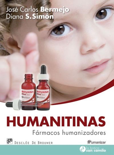 HUMANITINAS.FÁRMACOS HUMANIZADORES | 9788433028075 | BERMEJO HIGUERA,JOSÉ CARLOS/SÁNCHEZ SIMÓN,DIANA | Llibreria Geli - Llibreria Online de Girona - Comprar llibres en català i castellà