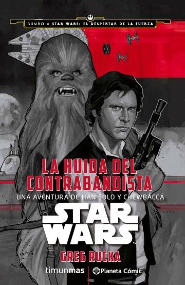 LA HUIDA DEL CONTRABANDISTA (STAR WARS) | 9788416476039 | RUCKA,GREG | Llibreria Geli - Llibreria Online de Girona - Comprar llibres en català i castellà