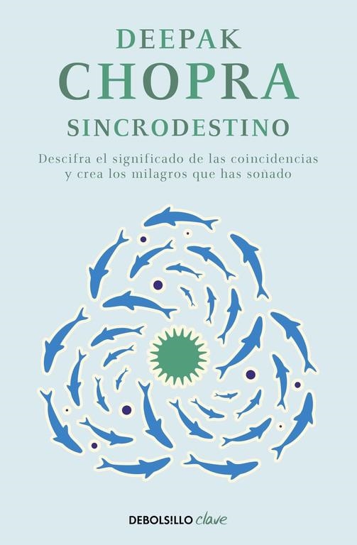 SINCRODESTINO | 9788466331937 | CHOPRA,DEEPAK | Llibreria Geli - Llibreria Online de Girona - Comprar llibres en català i castellà