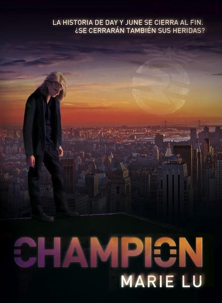 CHAMPION(CASTELLANO) | 9788467574074 | LU,MARIE | Llibreria Geli - Llibreria Online de Girona - Comprar llibres en català i castellà