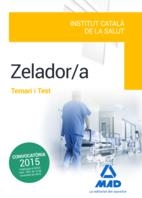 ZELADOR/A.TEMARI I TEST DE L'INSTITUT CATALA DE LA SALUT(CONVOCATORIA 2015) | 9788490936542 | Llibreria Geli - Llibreria Online de Girona - Comprar llibres en català i castellà