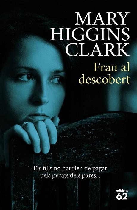 FRAU AL DESCOBERT | 9788429774795 | HIGGINS CLARK,MARY | Llibreria Geli - Llibreria Online de Girona - Comprar llibres en català i castellà