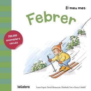 FEBRER | 9788424655730 | ESPOT,LAURA/MONSERRAT,DAVID/TORT,ELISABETH | Llibreria Geli - Llibreria Online de Girona - Comprar llibres en català i castellà