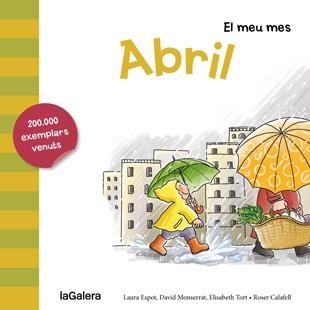 ABRIL | 9788424655754 | ESPOT,LAURA/MONSERRAT,DAVID/TORT,ELISABETH | Llibreria Geli - Llibreria Online de Girona - Comprar llibres en català i castellà