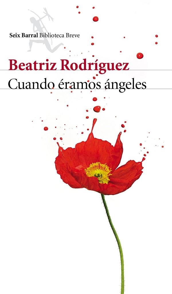 CUANDO ÉRAMOS ÁNGELES | 9788432225697 | RODRÍGUEZ,BEATRIZ | Llibreria Geli - Llibreria Online de Girona - Comprar llibres en català i castellà