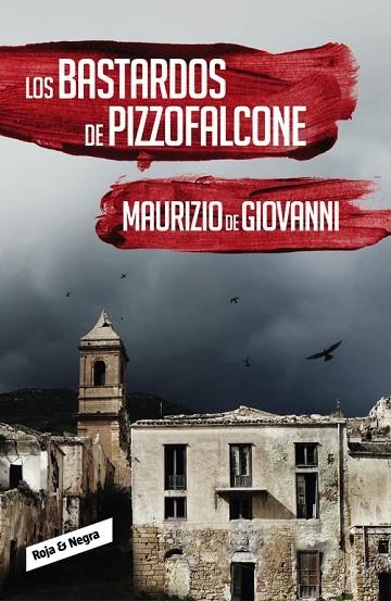 LOS BASTARDOS DE PIZZOFALCONE (INSPECTOR GIUSEPPE LOJACONO 2) | 9788416195442 | DE GIOVANNI,MAURIZIO | Llibreria Geli - Llibreria Online de Girona - Comprar llibres en català i castellà