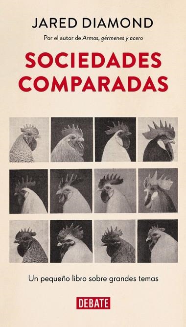 SOCIEDADES COMPARADAS.UN PEQUEÑO LIBRO SOBRE GRANDES TEMAS | 9788499925585 | DIAMOND,JARED | Llibreria Geli - Llibreria Online de Girona - Comprar llibres en català i castellà