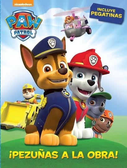 PEZUÑAS A LA OBRA! (PAW PATROL. ACTIVIDADES) | 9788437200132 | Llibreria Geli - Llibreria Online de Girona - Comprar llibres en català i castellà