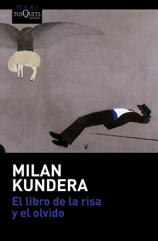 EL LIBRO DE LA RISA Y EL OLVIDO | 9788490662038 | KUNDERA,MILAN | Llibreria Geli - Llibreria Online de Girona - Comprar llibres en català i castellà