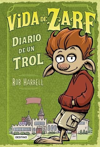 VIDA DE ZARF.DIARIO DE UN TROL | 9788408149286 | HARRELL,ROB | Llibreria Geli - Llibreria Online de Girona - Comprar llibres en català i castellà