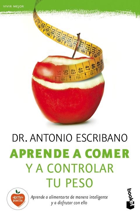 APRENDE A COMER Y A CONTROLAR TU PESO | 9788467046144 | ESCRIBANO,ANTONIO | Llibreria Geli - Llibreria Online de Girona - Comprar llibres en català i castellà