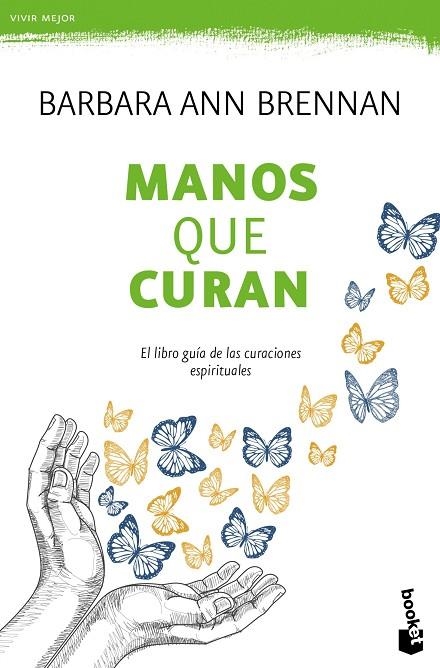 MANOS QUE CURAN.EL LIBRO GUÍA DE LAS CURACIONES ESPIRITUALES | 9788427042438 | BRENNAN,BARBARA ANN | Llibreria Geli - Llibreria Online de Girona - Comprar llibres en català i castellà