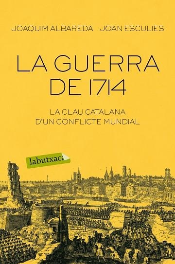 LA GUERRA DE 1714 | 9788416334674 | ALBAREDA,JOAQUIM | Llibreria Geli - Llibreria Online de Girona - Comprar llibres en català i castellà