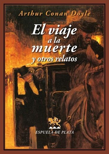 EL VIAJE A LA MUERTE Y OTROS RELATOS | 9788416034611 | CONAN DOYLE,ARTHUR | Llibreria Geli - Llibreria Online de Girona - Comprar llibres en català i castellà