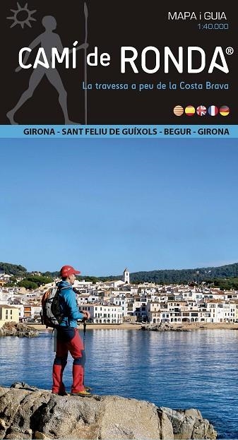 CAMI DE RONDA.LA TRAVESSA A PEU DE LA COSTA BRAVA(GIRONA.SANT FELIU DE GUIXOLS.BEGUR.GIRONA) | 9788460842286 | PUNSETI,DANIEL/ROVIRA, IBAN | Llibreria Geli - Llibreria Online de Girona - Comprar llibres en català i castellà