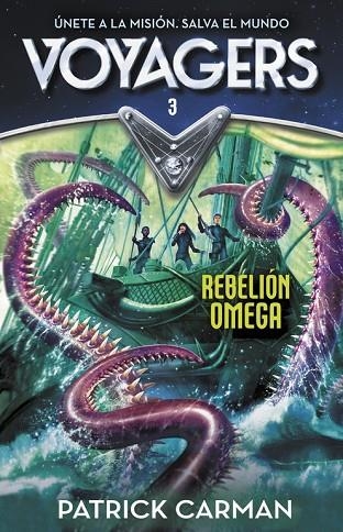 VOYAGERS-3.REBELIÓN OMEGA  | 9788420482224 | CARMAN,PATRICK | Llibreria Geli - Llibreria Online de Girona - Comprar llibres en català i castellà