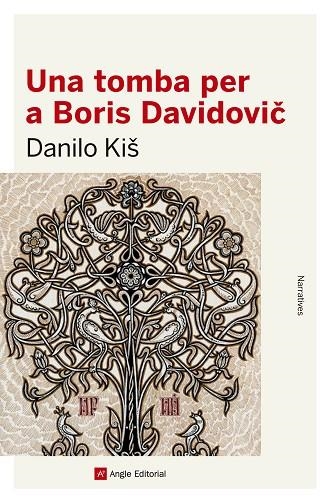 UNA TOMBA PER A BORIS DAVIDOVIC | 9788416139842 | KIS,DANILO | Llibreria Geli - Llibreria Online de Girona - Comprar llibres en català i castellà