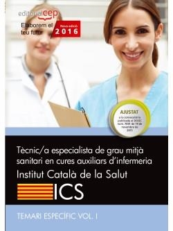 TECNIC/A DE GRAU MITJA SANITARI EN CURES AUXILIARS D'INFERMARI-1.TEMARI INSTITUT CATALA DE LA SALUT | 9788468165707 | Llibreria Geli - Llibreria Online de Girona - Comprar llibres en català i castellà