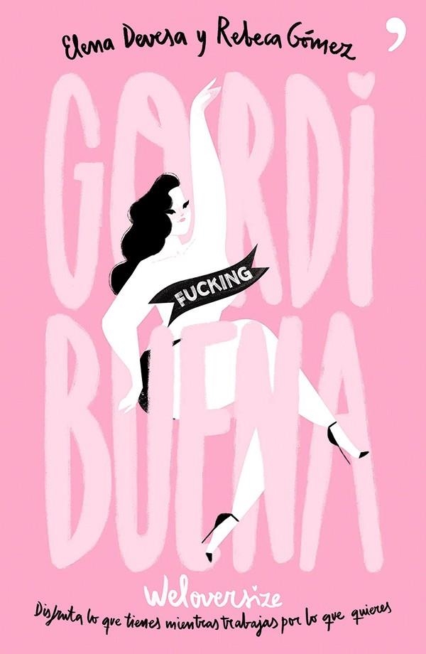 GORDI FUCKING BUENA | 9788499985220 | DEVESA,ELENA/GÓMEZ,REBECA | Llibreria Geli - Llibreria Online de Girona - Comprar llibres en català i castellà