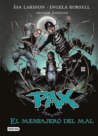 PAX-4.EL MENSAJERO DEL MAL (TD) | 9788408149279 | LARSSON,ASA/KORSELL,INGELA/JONSSON,HENRIK | Llibreria Geli - Llibreria Online de Girona - Comprar llibres en català i castellà