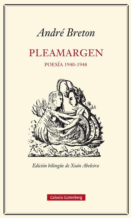 PLEAMARGEN.POESÍA 1940-1948 (ED.BILINGÜE CAST/FR) | 9788416252305 | BRETON,ANDRÉ/ABELEIRA,XOÁN (ED.BILINGÜE) | Llibreria Geli - Llibreria Online de Girona - Comprar llibres en català i castellà