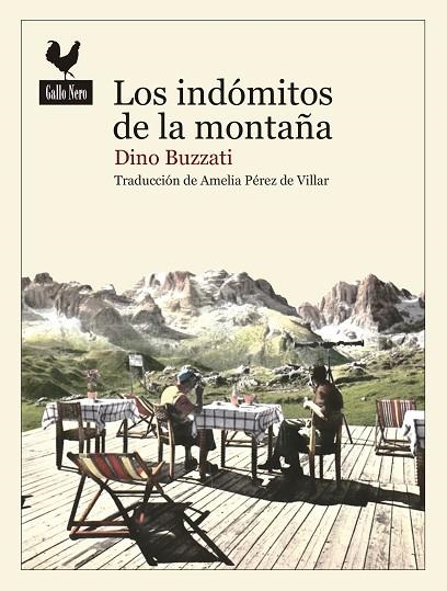 LOS INDÓMITOS DE LA MONTAÑA | 9788416529230 | BUZZATI,DINO | Llibreria Geli - Llibreria Online de Girona - Comprar llibres en català i castellà