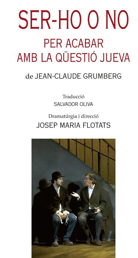 SER-HO O NO.PER ACABAR AMB LA QÜESTIÓ JUEVA | 9788499756844 | GRUMBERG,JEAN-CLAUDE | Llibreria Geli - Llibreria Online de Girona - Comprar llibres en català i castellà