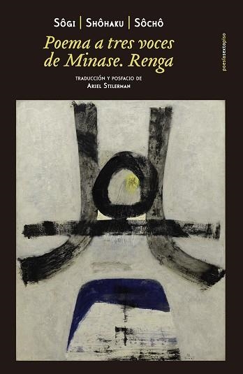 POEMA A TRES VOCES DE MINASE.RENGA | 9788416358885 | SÔGI/SHÔHAKU/SHÔCHÔ | Llibreria Geli - Llibreria Online de Girona - Comprar llibres en català i castellà