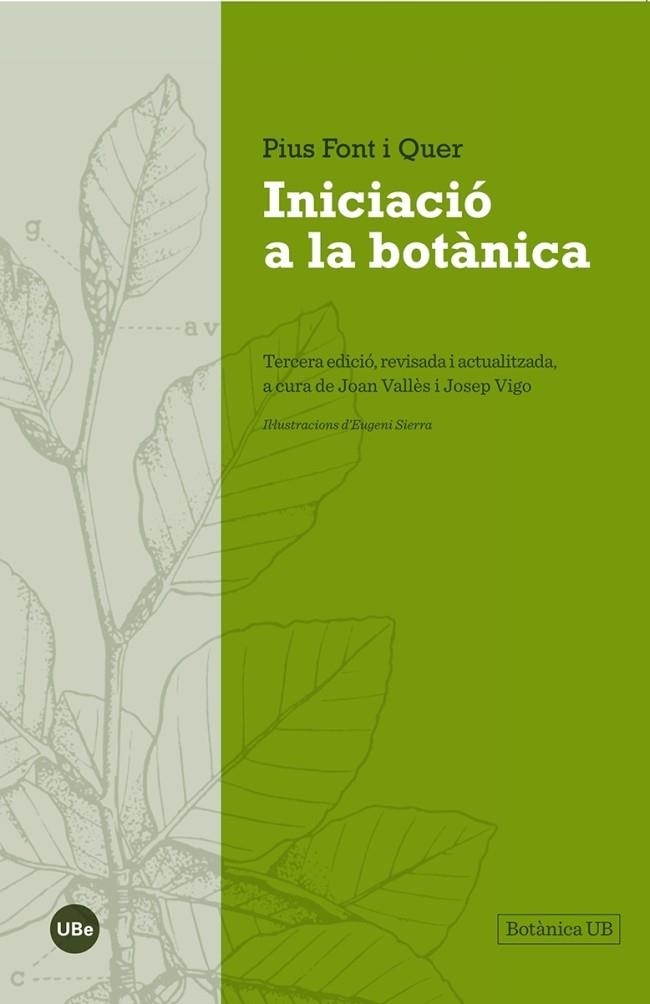 INICIACIÓ A LA BOTÀNICA | 9788447542024 | FONT I QUER,PIUS | Llibreria Geli - Llibreria Online de Girona - Comprar llibres en català i castellà