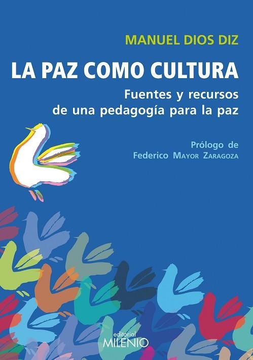 LA PAZ COMO CULTURA | 9788497434287 | DIOS DIZ,MANUEL | Llibreria Geli - Llibreria Online de Girona - Comprar llibres en català i castellà