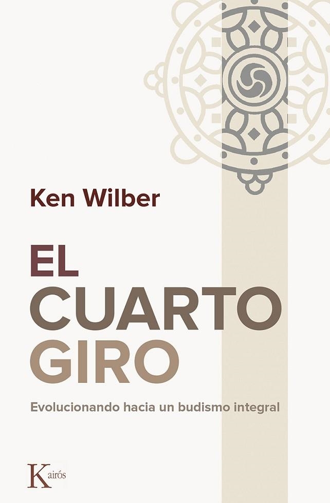 EL CUARTO GIRO | 9788499884844 | WILBER,KEN | Llibreria Geli - Llibreria Online de Girona - Comprar llibres en català i castellà