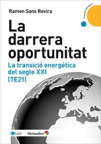 LA DARRERA OPORTUNITAT | 9788499217963 | SANS ROVIRA,RAMON | Llibreria Geli - Llibreria Online de Girona - Comprar llibres en català i castellà