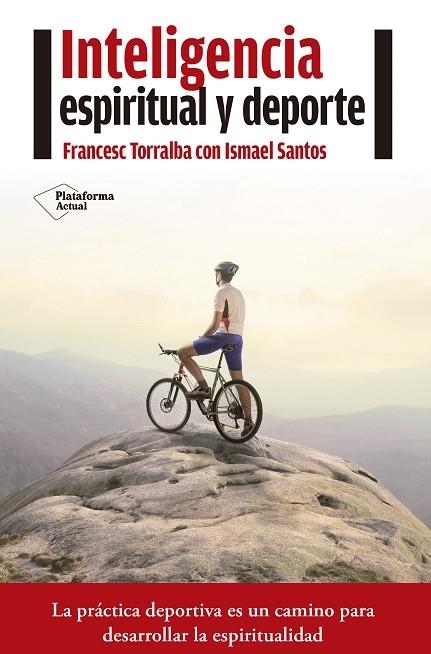 INTELIGENCIA ESPIRITUAL Y DEPORTE | 9788416620210 | TORRALBA,FRANCESC/SANTOS,ISMAEL | Libreria Geli - Librería Online de Girona - Comprar libros en catalán y castellano