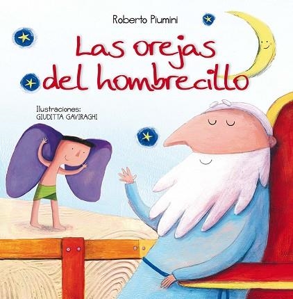 LAS OREJAS DEL HOMBRECILLO (TD) | 9788416117673 | PIUMINI,ROBERTO/GAVIRAGHI,GIUDITTA | Llibreria Geli - Llibreria Online de Girona - Comprar llibres en català i castellà