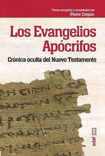 LOS EVANGELIOS APÓCRIFOS.CRÓNICA OCULTA DEL NUEVO TESTAMENTO | 9788441435995 | CRÉPON,PIERRE | Llibreria Geli - Llibreria Online de Girona - Comprar llibres en català i castellà