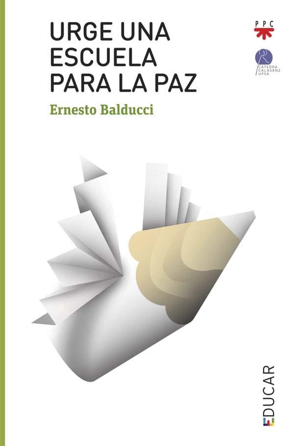 URGE UNA ESCUELA PARA LA PAZ | 9788428828840 | BALDUCCI, ERNESTO | Llibreria Geli - Llibreria Online de Girona - Comprar llibres en català i castellà