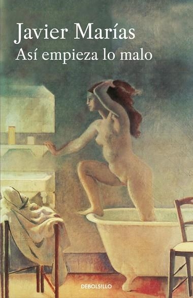 ASÍ EMPIEZA LO MALO | 9788466332019 | MARIAS,JAVIER | Llibreria Geli - Llibreria Online de Girona - Comprar llibres en català i castellà