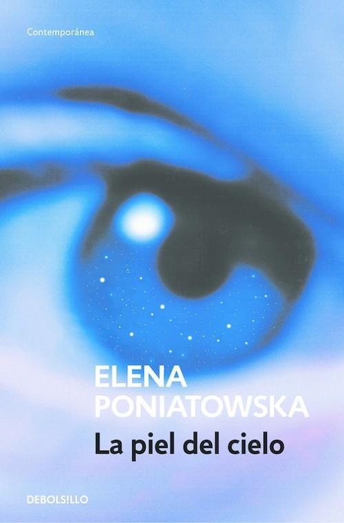 LA PIEL DEL CIELO | 9788466333009 | PONIATOWSKA,ELENA | Llibreria Geli - Llibreria Online de Girona - Comprar llibres en català i castellà