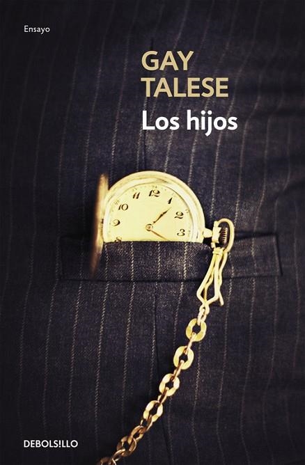 LOS HIJOS | 9788466332057 | TALESE,GAY | Llibreria Geli - Llibreria Online de Girona - Comprar llibres en català i castellà