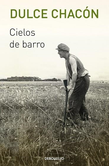 CIELOS DE BARRO | 9788466332491 | CHACÓN,DULCE | Llibreria Geli - Llibreria Online de Girona - Comprar llibres en català i castellà