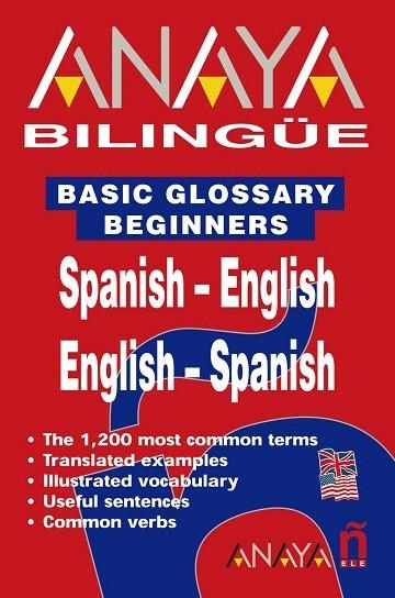 BASIC GLOSSARY BEGINNERS SPANISH - ENGLISH ( BILINGÜE ) | 9788466737272 | SENSE ESPECIFICAR | Llibreria Geli - Llibreria Online de Girona - Comprar llibres en català i castellà